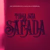 About Toma Sua Safada Song