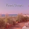 About Parents Occupés Song