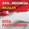 Ayo Indonesia - Kita Pasti Menang