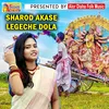 About SHAROD AKASE LEGECHE DOLA Song