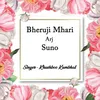 About Bheruji Mhari Arj Suno Song