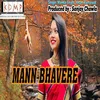 About Mann Bhavere Song