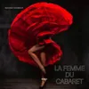 About La Femme Du Cabaret Song