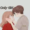 Only Girl