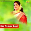 About Eso Tomay Daki Song