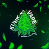 Kunk no Vape