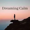 About Dreaming Calm Song