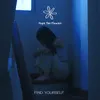 About Find Yourself Song