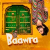 About Baawra Song