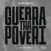 About Guerra tra poveri Song