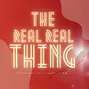 About The Real Real Thing Song