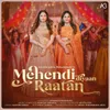 About Mehendi Diyaan Rataan Song