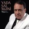 About Yada Sal Məni Song