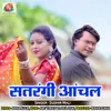 About Satrangi Aanchal Song