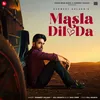 About Masla Dil Da Song
