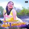 Ada Untukmu