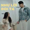 About Như Lời Đôi Ta Song