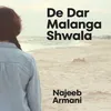 De Dar Malanga Shwala