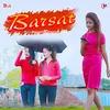 About Barsat Song