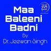 About Maa Baleeni Badni Song