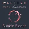 About Bubble Bleach Song