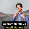 About Sa Kram Hijran Da Song