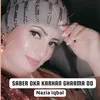 About Saber Oka Karhan Gharma do Song