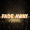 About Fadeaway Song