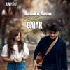 BALAKU BANA BAKATO BAIAK