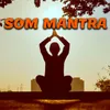 Som Mantra