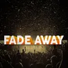 About Fadeaway Song