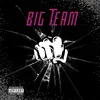 About Big Team Song