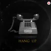 About Hang Up Song