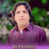 About Hasi Ma Kawa Nakhray Song