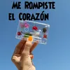 About Me Rompiste el Corazón Song