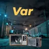 About VAR Song