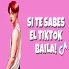 Si te sabes el TikTok baila