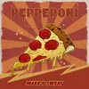 About Pepperoni Song