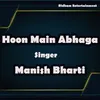 About Hoon Main Abhaga Song