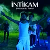 About İNTİKAM Song