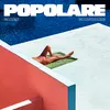 About Popolare Song