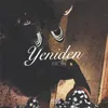 About Yeniden Song