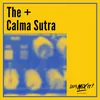 About Calma Sutra Song