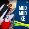 About Mud Mud Ke Song