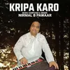 Kripa Karo