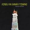 About Rindu Ka Ranah Minang Song