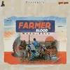 About Farmer Blood Song