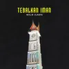 About Tebalkan Iman Song