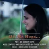 About Dil Mein Hoga Song