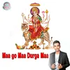 About Maa Go Maa Durga Maa Song